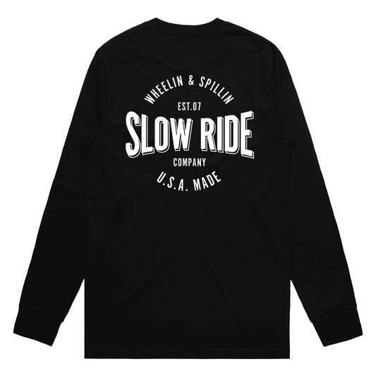 Wheelin N Spillin Long Sleeve Tee (Black) - Slow Ride